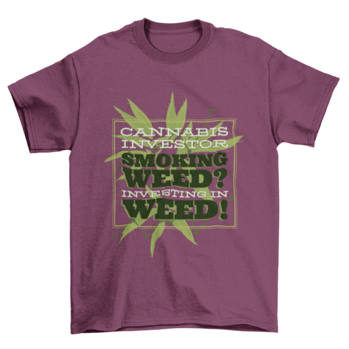 Weed Investors T-shirt Design