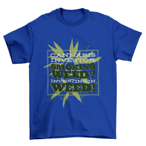 Weed Investors T-shirt Design