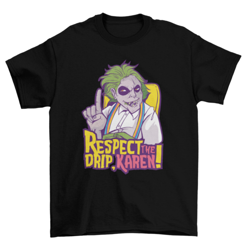 Respect The Drip T-shirt